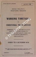 Working Timetable of Conditional Train Services - Section PG - Swindon, Lavington & Taunton, Bathampton & Salisbury, Barnt Green, Hartlebury, Evesham Road Crossing, Awre, Swindon & Bristol, 8 May to 1 October 1978 by British Railways Western Region